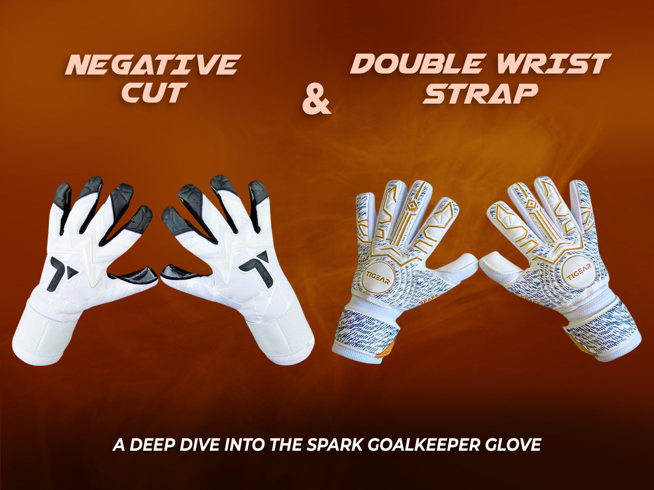 Negative Cut & Double Wrist Strap: A Deep Dive into the Spark Goalkeeper Glove